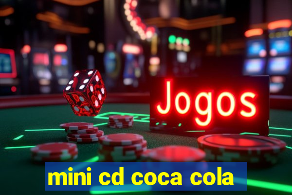 mini cd coca cola